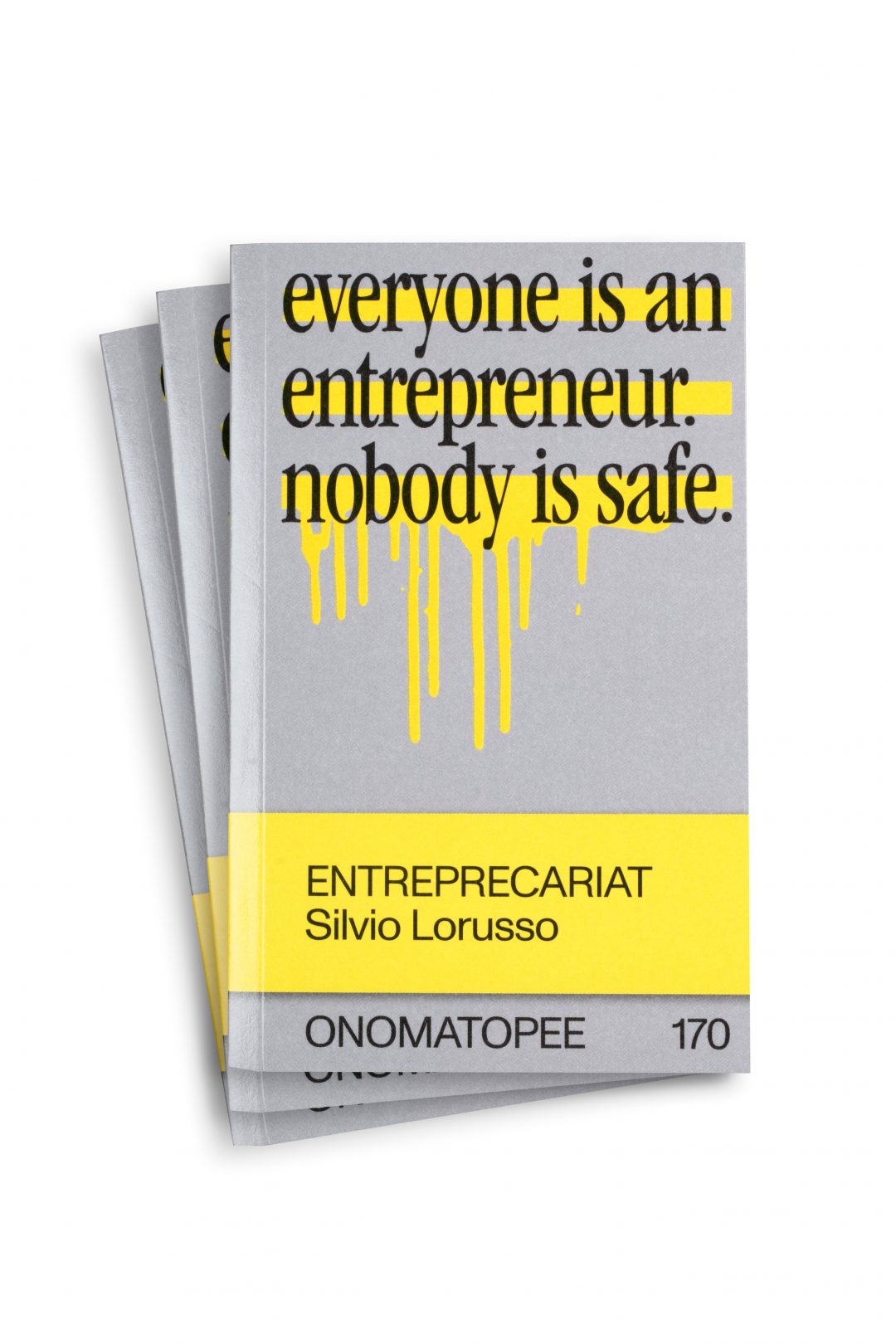 Entreprecariat, Silvio Lorusso, Onomatopee, 2019
