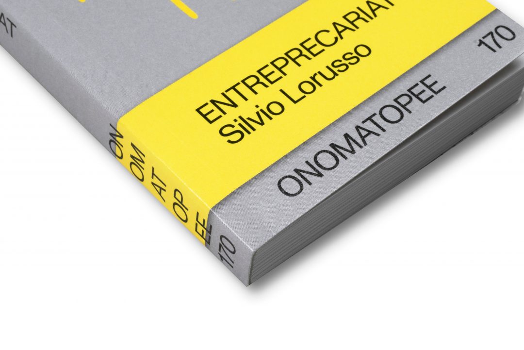 Entreprecariat, Silvio Lorusso, Onomatopee, 2019